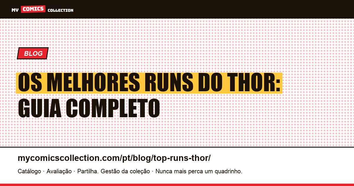 Os Melhores Runs do Thor nos Quadrinhos — ilustração do artigo