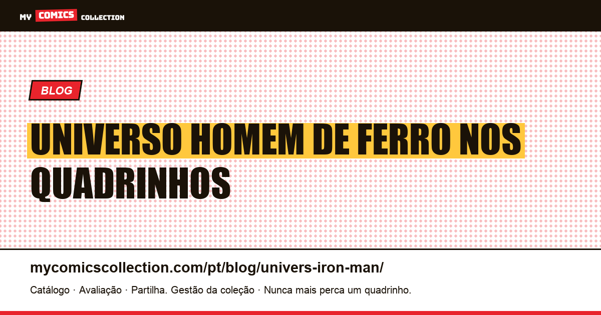 Universo Homem de Ferro nos Quadrinhos — ilustração do artigo