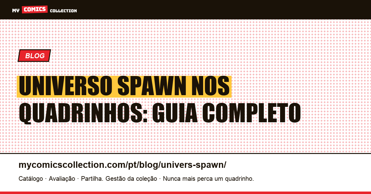 Universo Spawn nos Quadrinhos — ilustração do artigo