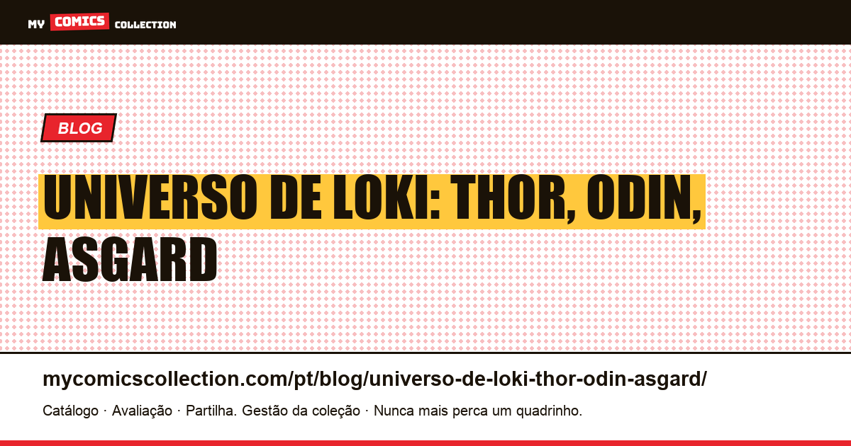 Universo de Loki: Thor, Odin, Asgard — ilustração do artigo