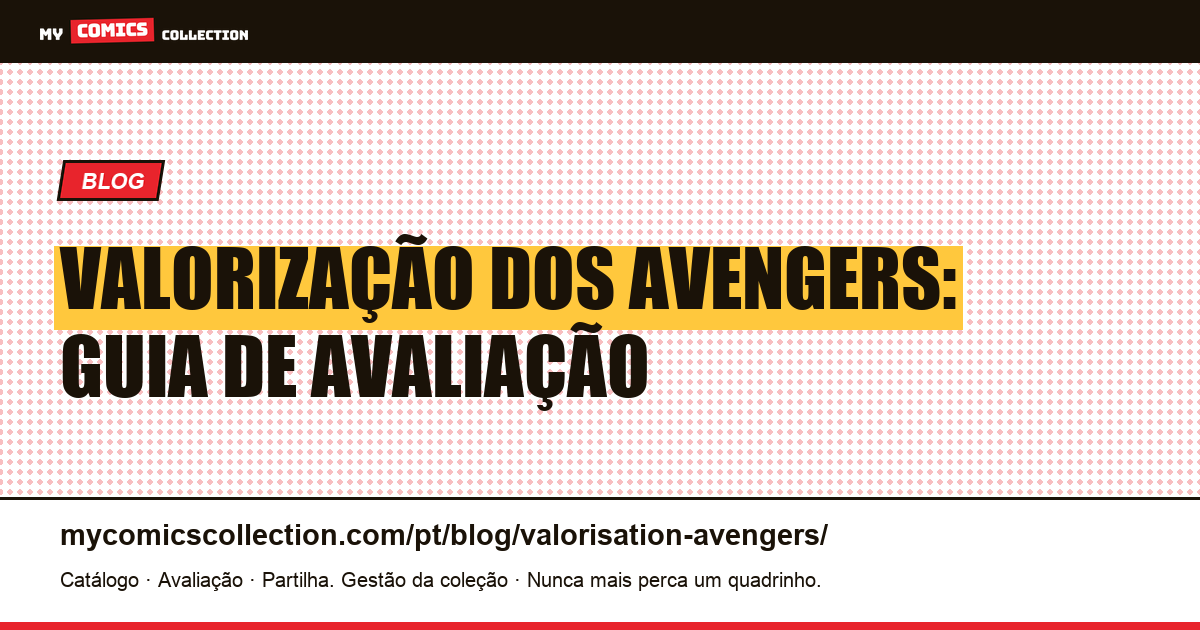 Valorização dos Quadrinhos do Avengers — ilustração do artigo