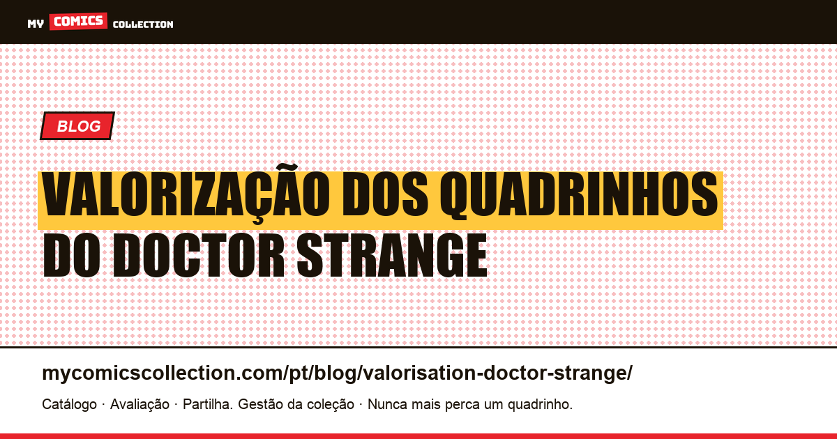 Valorização dos Quadrinhos do Doctor Strange — ilustração do artigo