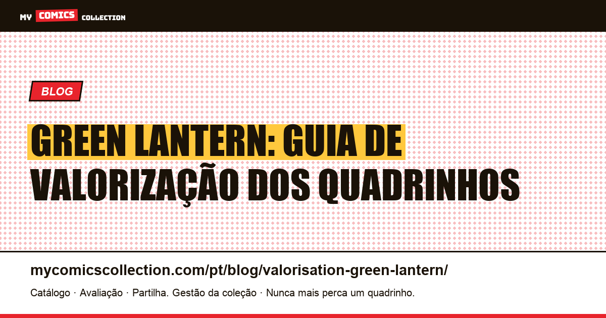Valorização dos Quadrinhos do Green Lantern — ilustração do artigo