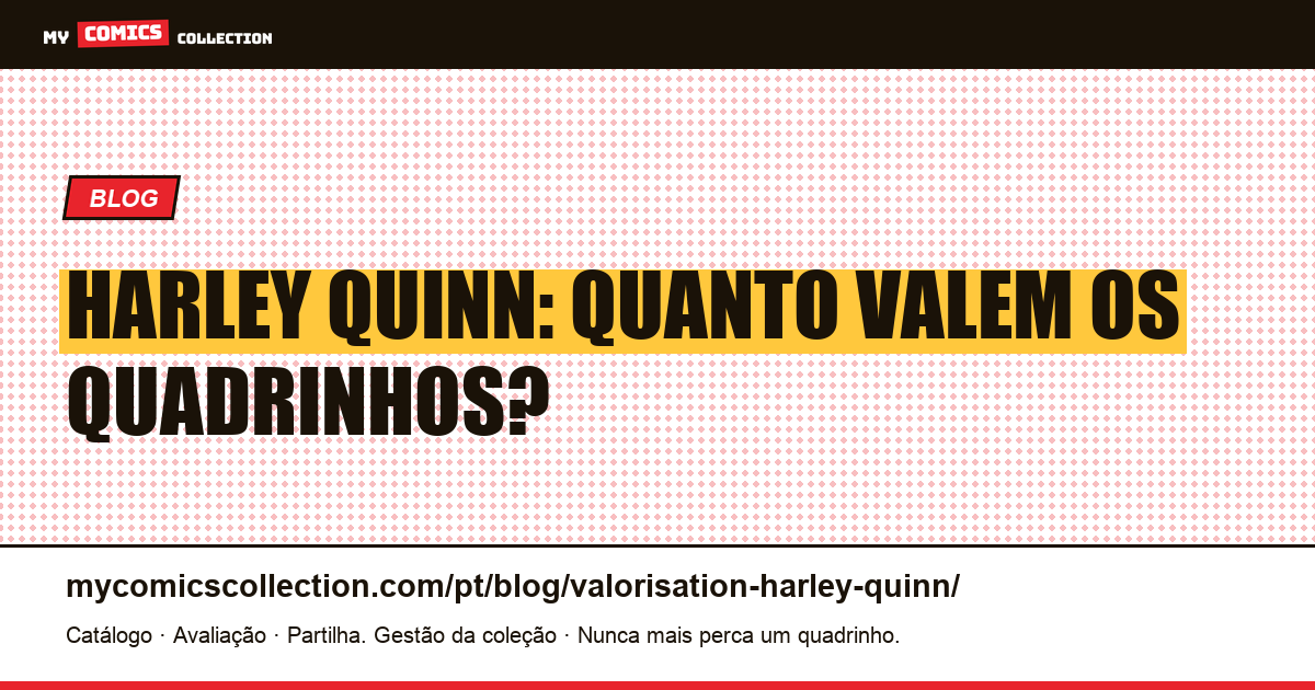 Valorização dos Quadrinhos da Harley Quinn — ilustração do artigo