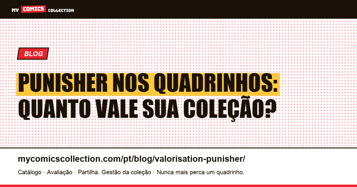 Valorização dos Quadrinhos do Punisher — ilustração do artigo
