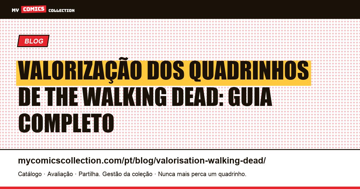 Valorização dos Quadrinhos de The Walking Dead — ilustração do artigo