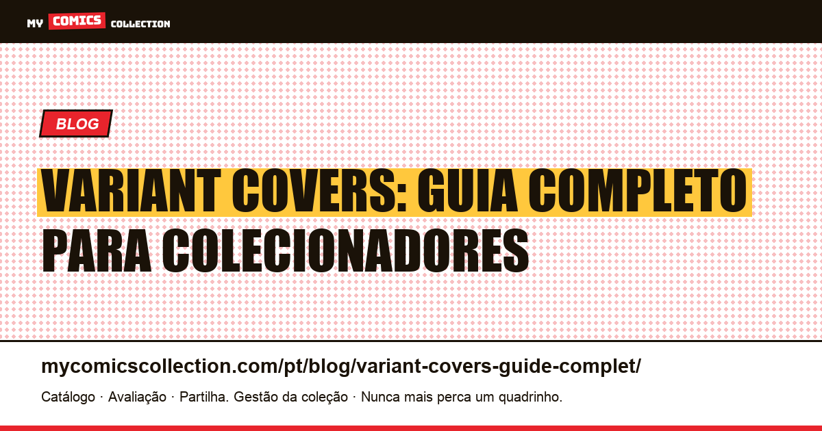 Variant Covers: Guia Completo para Colecionadores — ilustração do artigo
