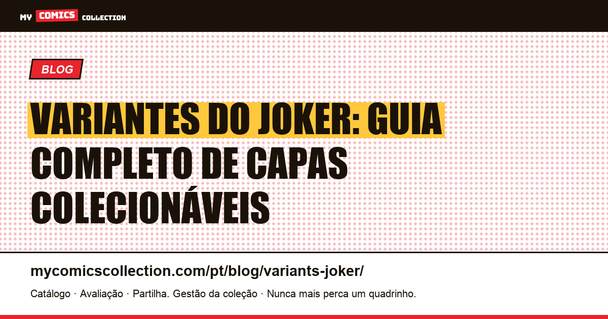 Guia das Capas Variantes do Joker — ilustração do artigo