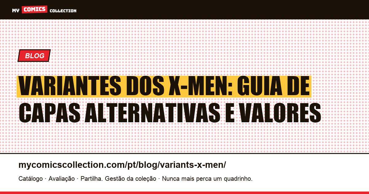 Variantes dos X-Men: Guia de Capas Alternativas — ilustração do artigo