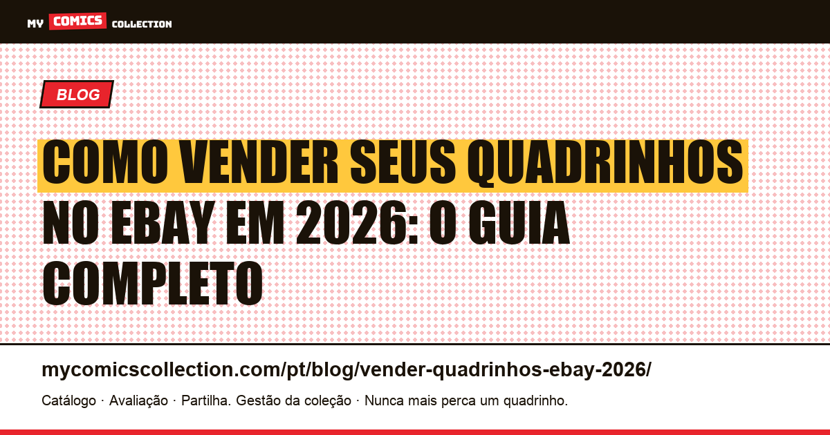 Como vender seus quadrinhos no eBay em 2026: o guia completo — ilustração do artigo