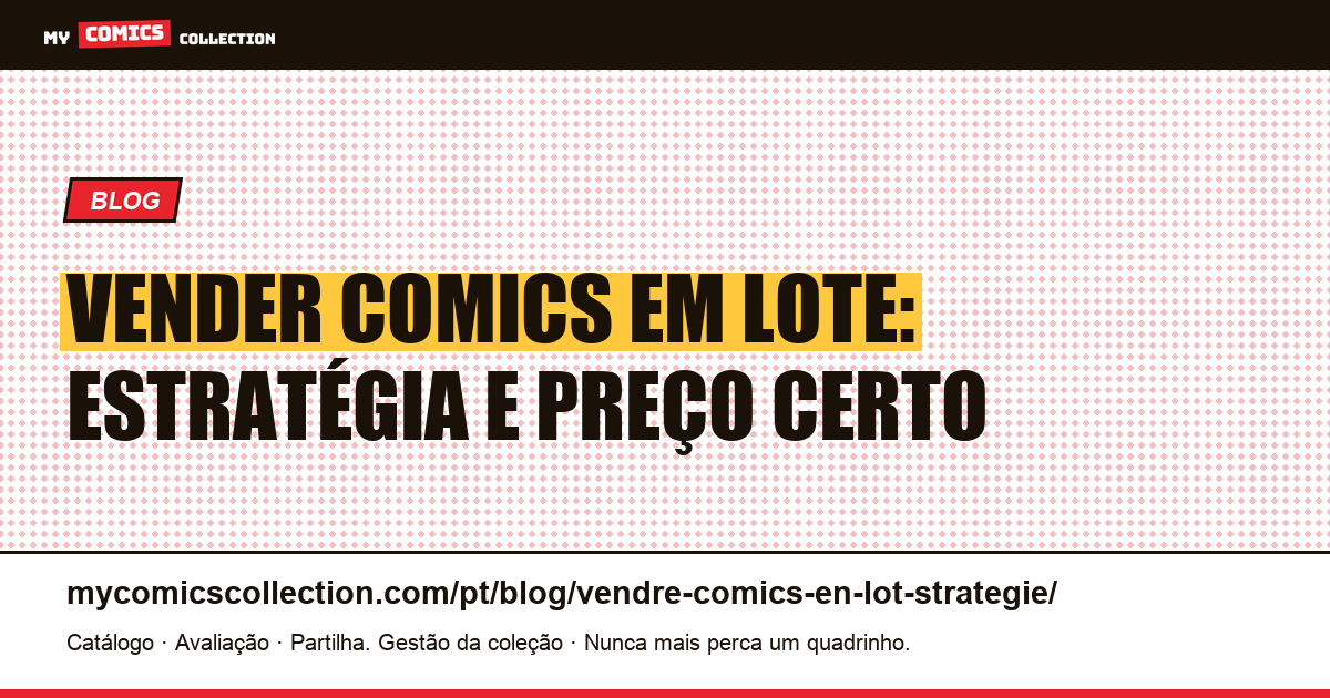 Vender comics em lote: estratégia, preço e quando compensa — ilustração do artigo