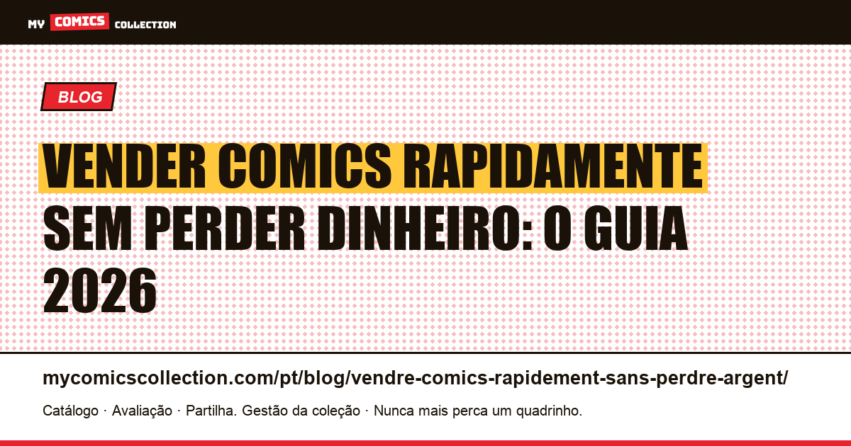 Vender comics rapidamente sem perder dinheiro: o guia 2026 — ilustração do artigo
