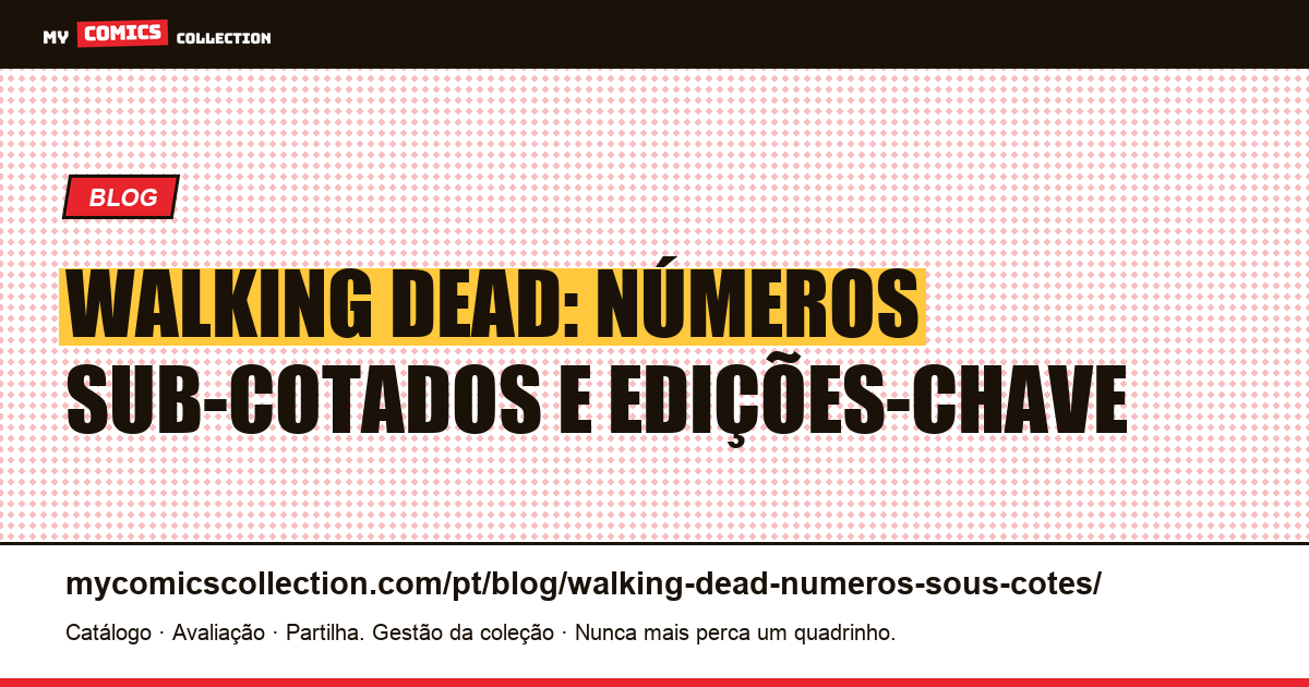 Walking Dead: quais números estão sub-cotados? — ilustração do artigo