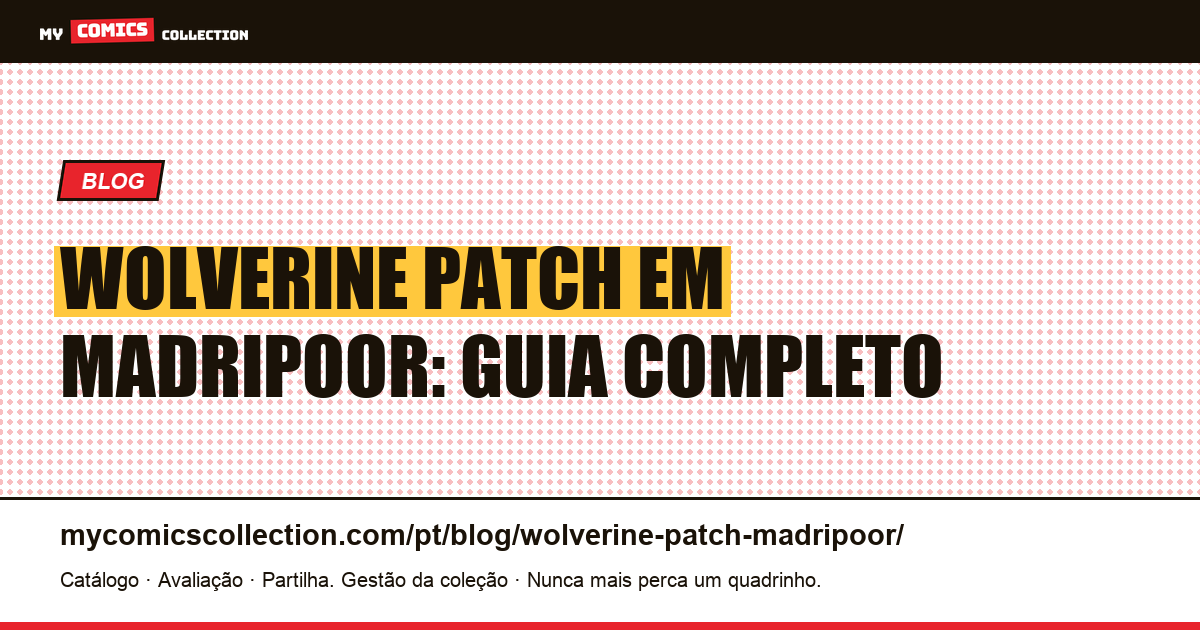Wolverine Patch em Madripoor — ilustração do artigo