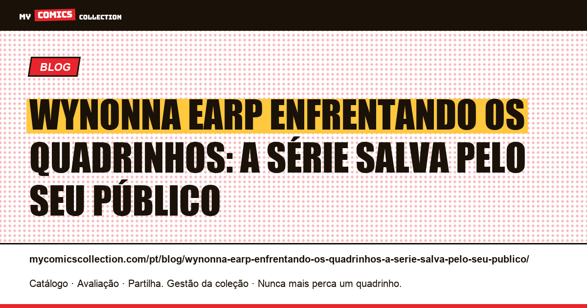 Wynonna Earp enfrentando os quadrinhos: a série salva pelo seu público — ilustração do artigo