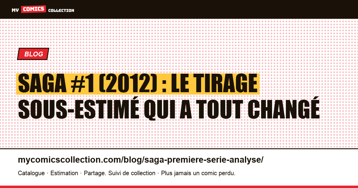 Saga #1 (2012) : pourquoi ce numéro sous-tiré est devenu un grail moderne — illustration article