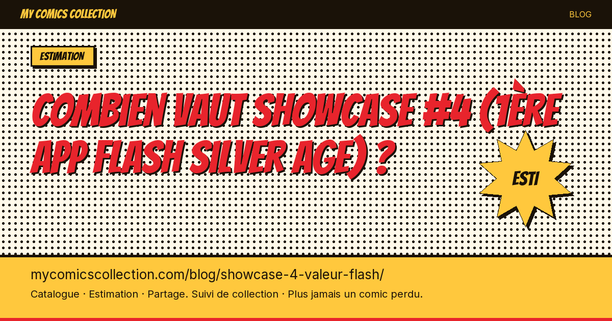 Combien vaut Showcase #4 (1ère apparition du Flash Silver Age) ? — illustration article