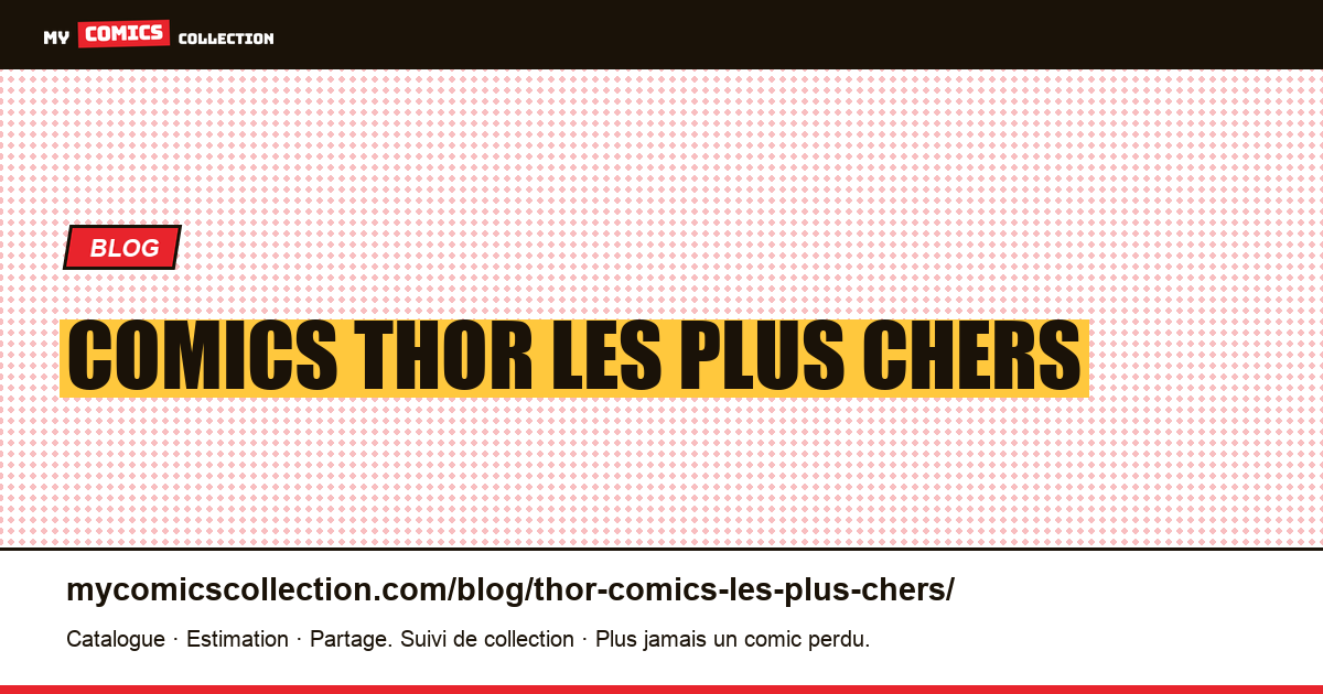 Comics Thor les plus chers — illustration article