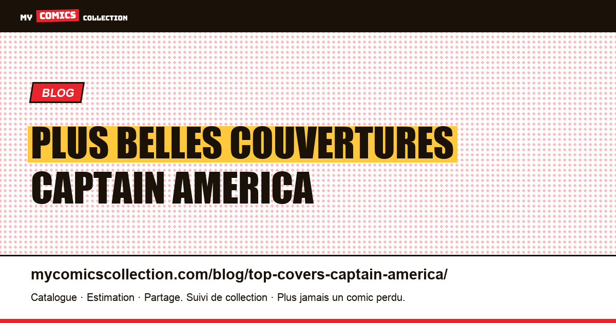 Plus belles couvertures Captain America — illustration article