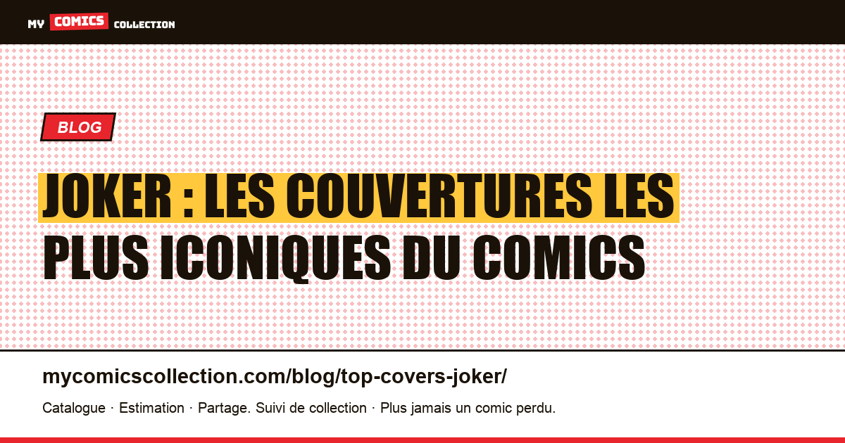 Les couvertures les plus emblématiques du Joker en comics — illustration article