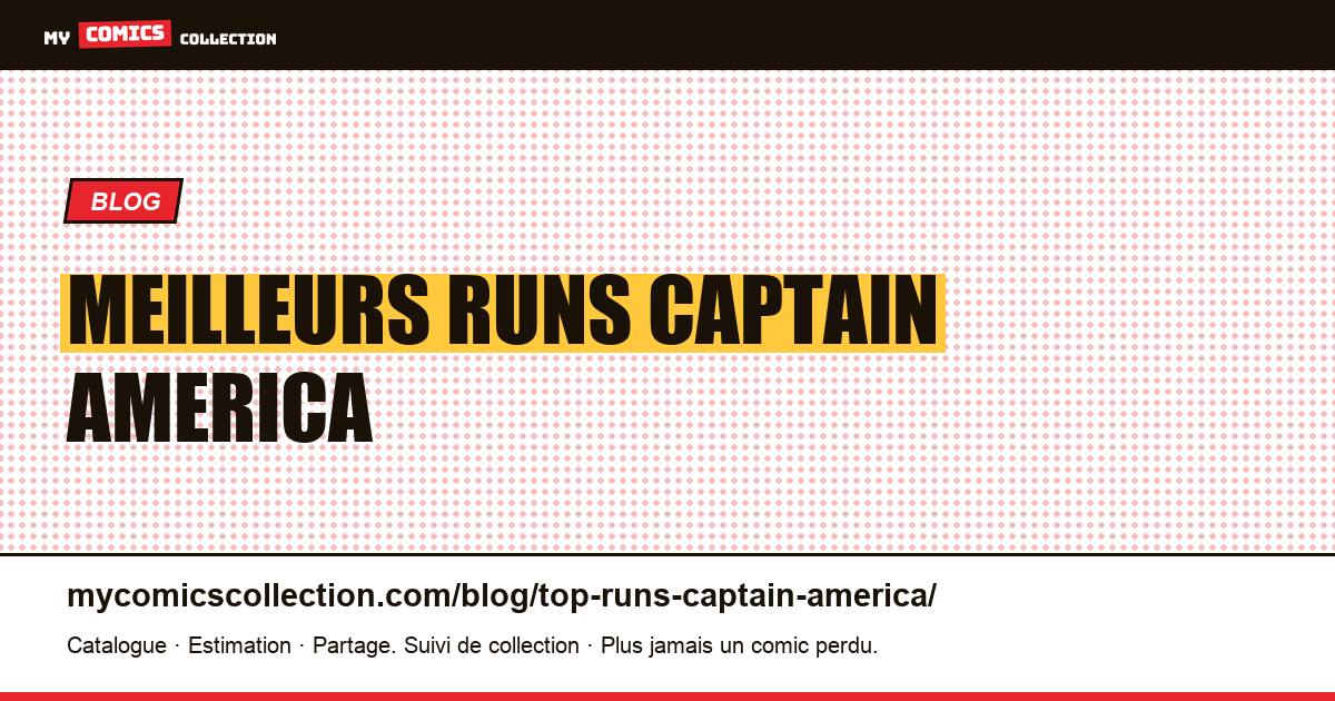 Meilleurs runs Captain America — illustration article