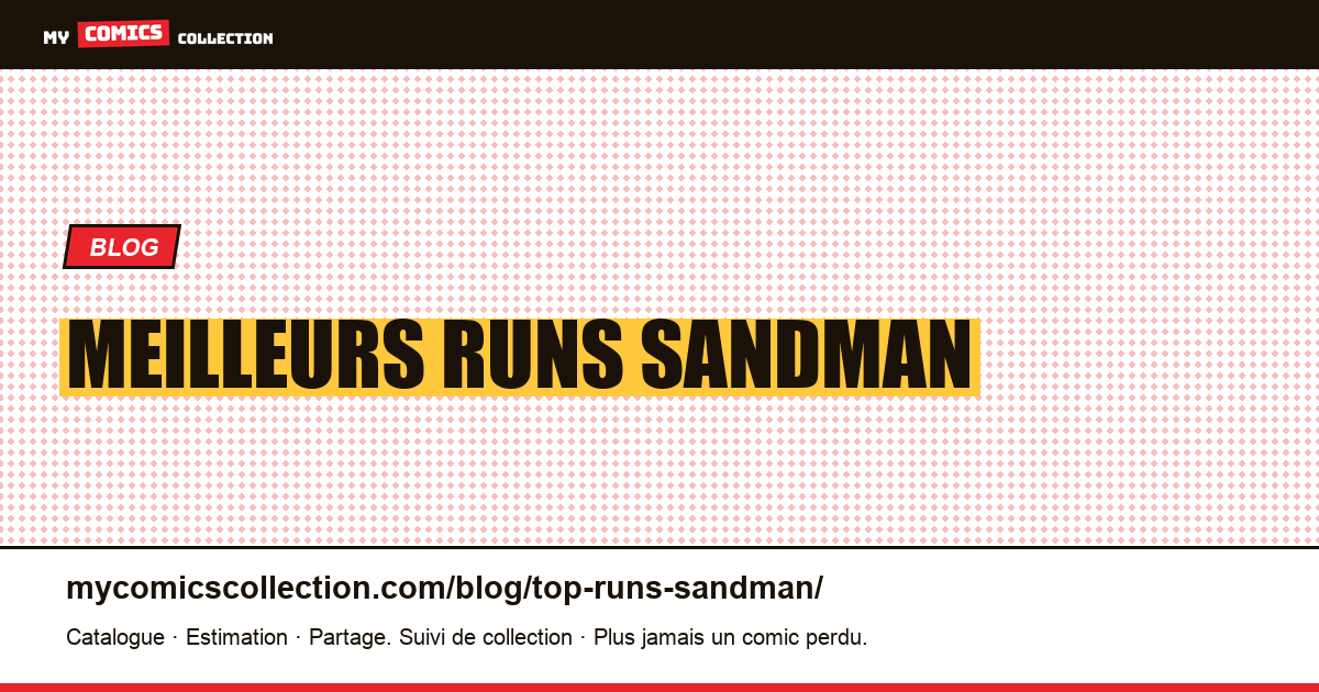 Meilleurs runs Sandman — illustration article