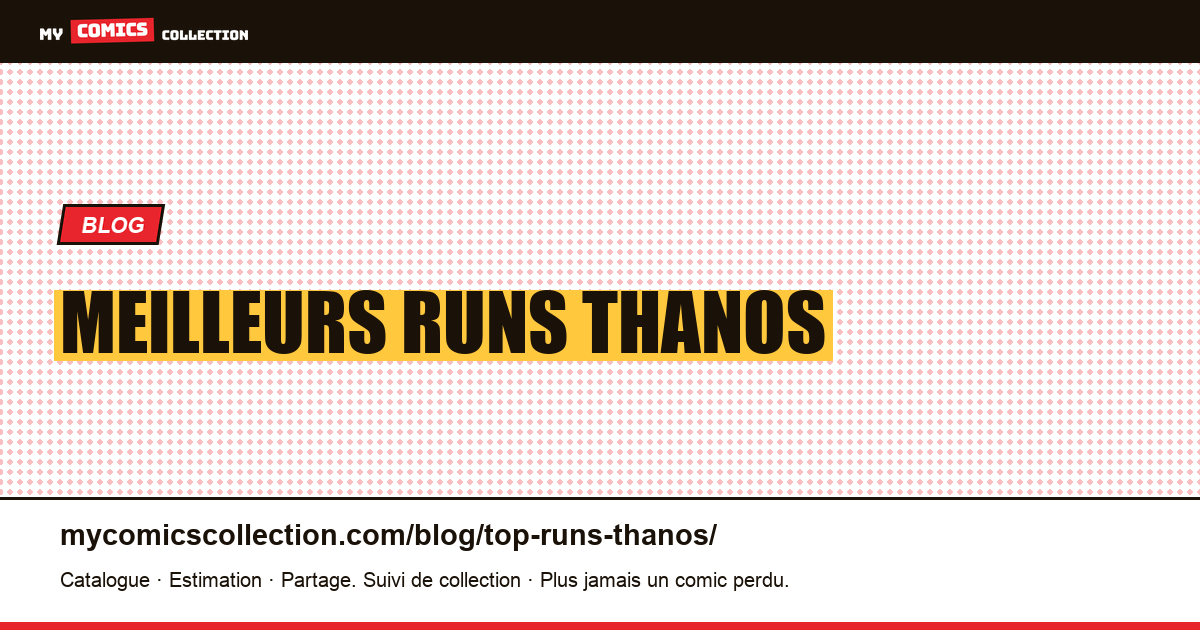 Meilleurs runs Thanos — illustration article