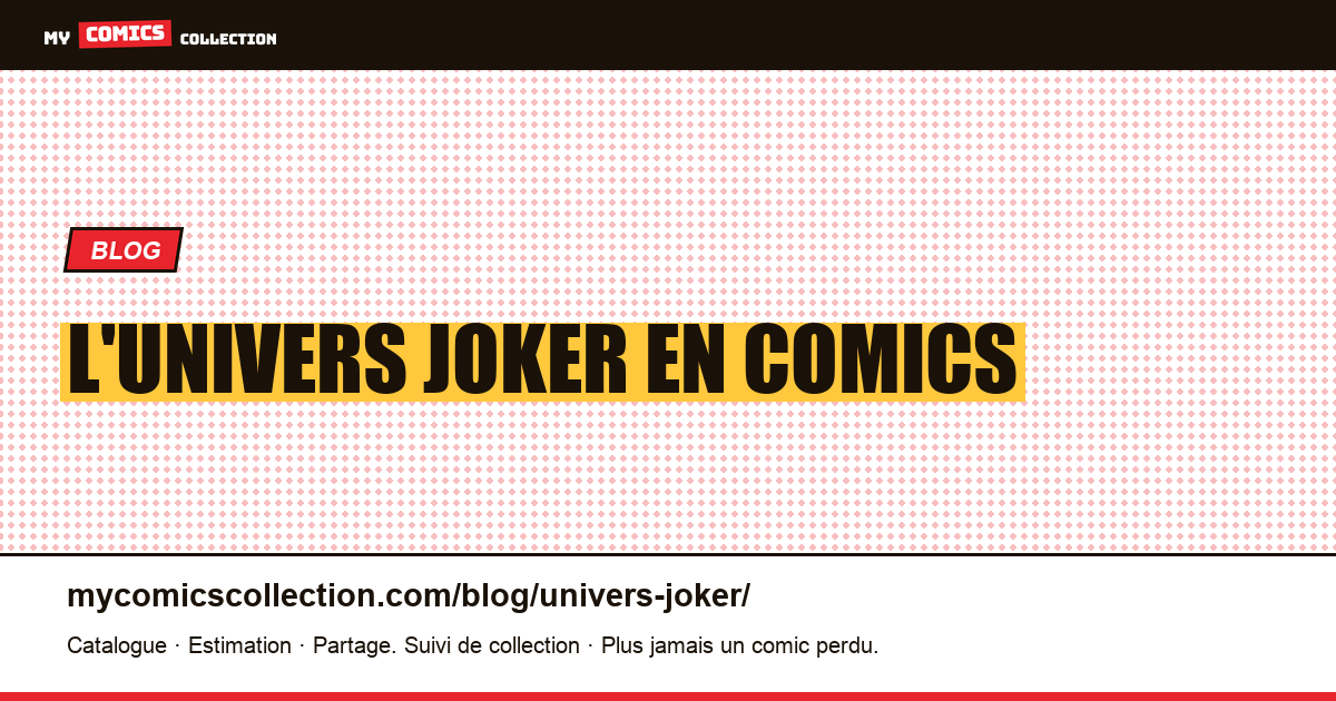 L'univers Joker en comics — illustration article