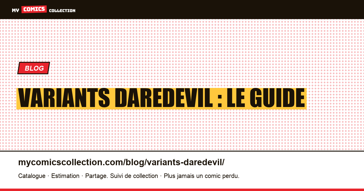 Variants Daredevil : le guide — illustration article