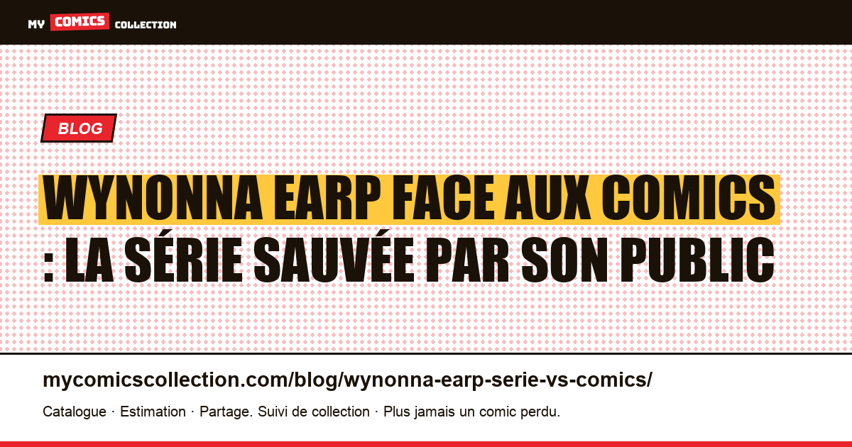 Wynonna Earp face aux comics : la série sauvée par son public — illustration article